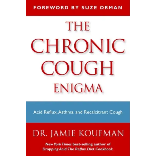 The Chronic Cough Enigma: How to Recognize Neurogenic and Reflux Related Cough