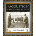 Acoustics: The Art of Sound