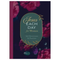 Jesus Each Day for Women: 365 Devotions and Prayers