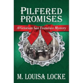 Pilfered Promises: A Victorian San Francisco Mystery