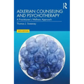 Adlerian Counseling and Psychotherapy: A Practitioner's Wellness Approach