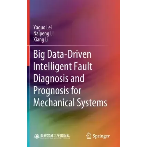 Big Data-Driven Intelligent Fault Diagnosis and Prognosis for Mechanical Systems