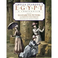 Amelia Peabody's Egypt: A Compendium