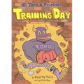 Training Day: El Toro & Friends: A Graphic Novel
