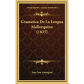 Gramatica De La Lengua Mallorquina (1835)