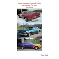 Dodge Aspen and Plymouth Volare: An American Car Story, 2nd Edition
