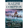 Ralph Compton the Badlands Trail