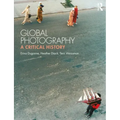 Global Photography: A Critical History