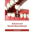 Advanced Dental Biomaterials
