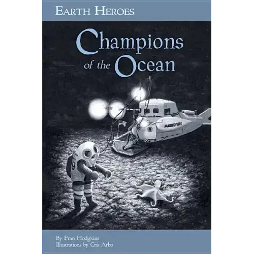 Earth Heroes: Champions of the Ocean