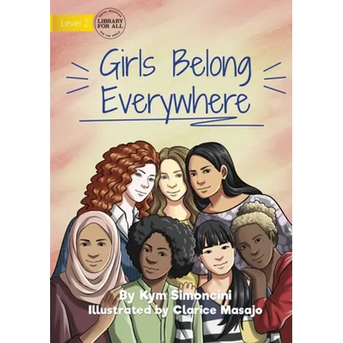 Girls Belong Everywhere