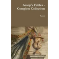 Aesop's Fables - Complete Collection