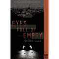 Eyes Full of Empty