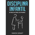 Disciplina infantil: 20 reglas para los Padres