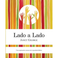 Lado a Lado: Una Explicacion Concise de La Igualdad Biblica