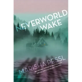 Neverworld Wake