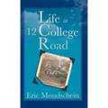 Life at 12 College Road