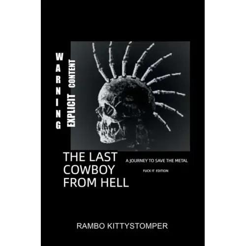 The Last Cowboy from Hell