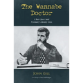 The Wannabe Doctor: A Man's Quest Amid Psychiatry's Identity Crisis