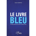 Le livre bleu: 34 projets décisifs pour bâtir le nouveau Congo