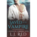 Saved by the Vampire: A Bloodline Vampires Novel