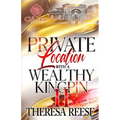 Private Location With A Wealthy Kingpin 2: An African American Romance: The Finale