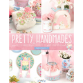 Pretty Handmades: Felt and Fabric Sewing Projects to Warm Your Heart