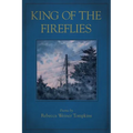 King of the Fireflies