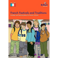 French Festivals and Traditions-Activities and Teaching Ideas for Primary Schools