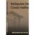 Reliquias de Casa Velha