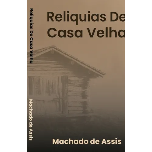Reliquias de Casa Velha