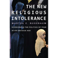 New Religious Intolerance: Overcoming the Politics of Fear in an Anxious Age
