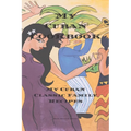 My Cuban Cookbook: My Cuban Family Classic Recipes easy to create your own Cuban family cookbook with your own recipes, a 6"x9" 100 writa