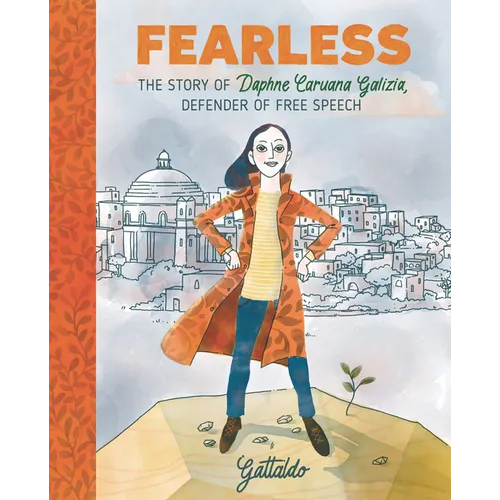 Fearless: The Story of Daphne Caruana Galizia, Defender of Free Speech