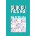 Sudoku Puzzle Book, 300 Hard Puzzles: 300 SUDOKU Puzzle Hard Difficulty, 3 Sudoku Puzzle every Page With Solutions in the end, sudoku difficult, size