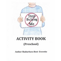 Stop Bullying Me Activity Book Preschool