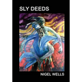 Sly Deeds