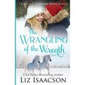 The Wrangling of the Wreath: Glover Family Saga & Christian Romance