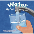 Water: Up, Down, and All Around