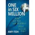One in Six Million: The Baby by the Roadside and the Man Who Retraced a Holocaust Survivor's Lost Identity
