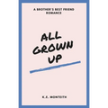 All Grown Up