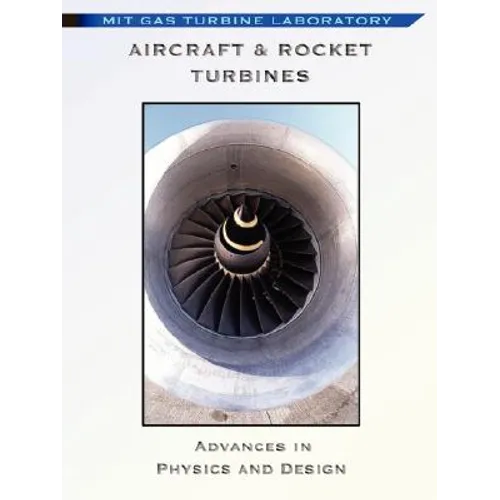 Aircraft & Rocket Turbines - Physics and Design