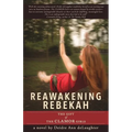 Reawakening Rebekah: The Gift of the Clamor Girls