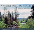 Arboretum Borealis: A Lifeline of the Planet