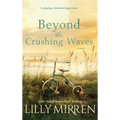 Beyond the Crushing Waves: A gripping, emotional page-turner