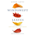Windswept Leaves: New and Selected Haiku