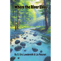 Where the River Ebbs