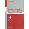 Smart Card Research and Advanced Applications: 9th Ifip Wg 8.8/11.2 International Conference, Cardis 2010, Passau, Germany, April 14-16, 2010, Proceed