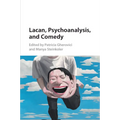 Lacan, Psychoanalysis, and Comedy