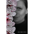 Change: A Poetry Collection on Love, Loss, and Regret